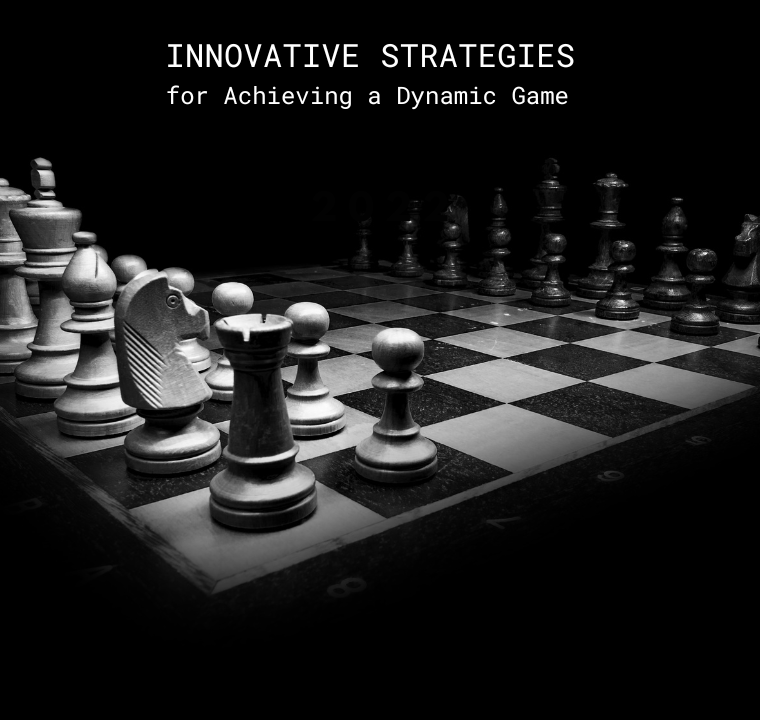 Innovative Strategies for Achieving a Dynamic Game