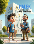 Malek and the Smart Shield for Buildings